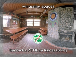 Bacówka PTTK na Rycerzowej - spacer internetowy
